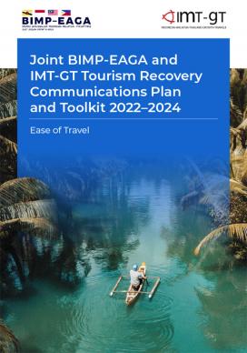 Joint BIMP‑EAGA and IMT-GT Tourism Recovery Communications Plan and Toolkit 2022–2024
